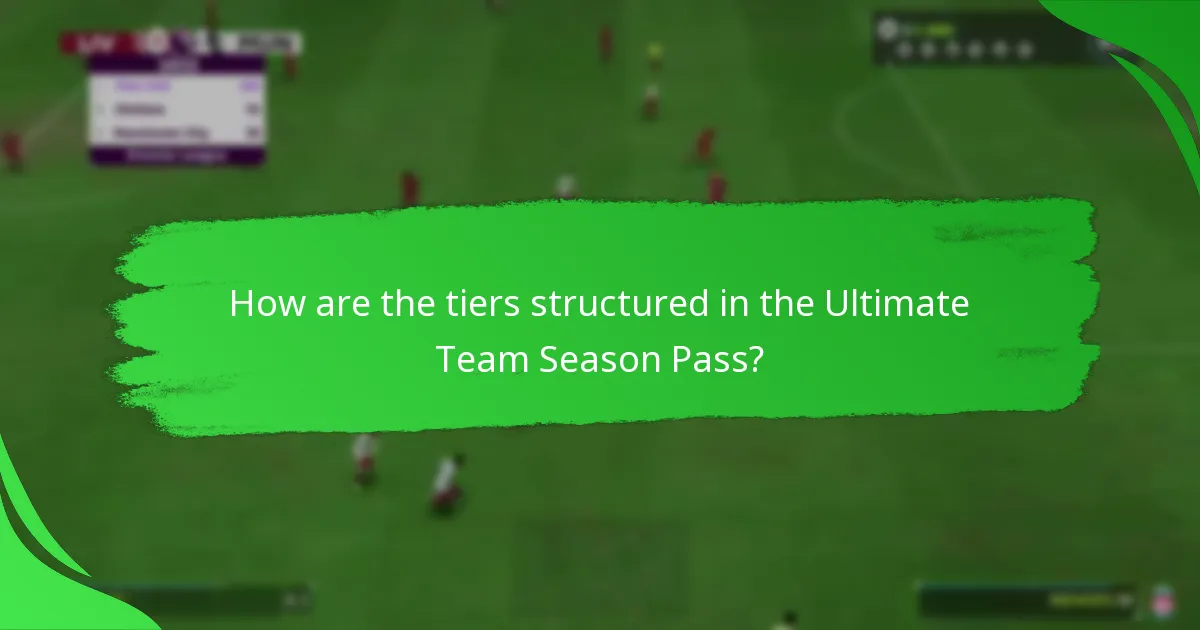 How are the tiers structured in the Ultimate Team Season Pass?