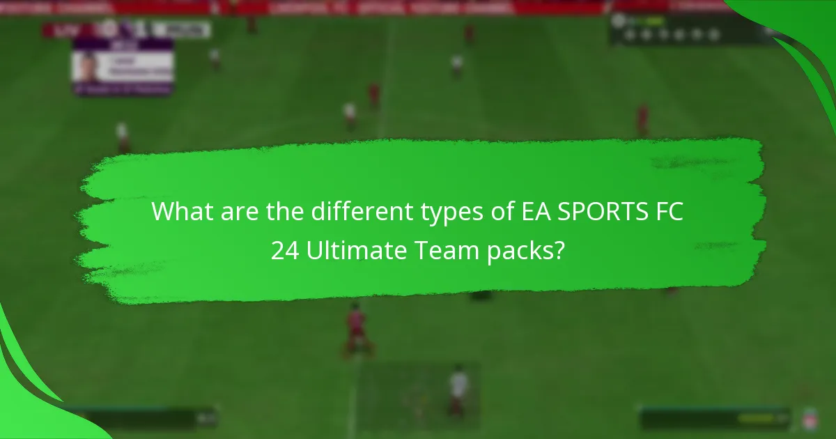 When are EA SPORTS FC 24 Ultimate Team packs available?