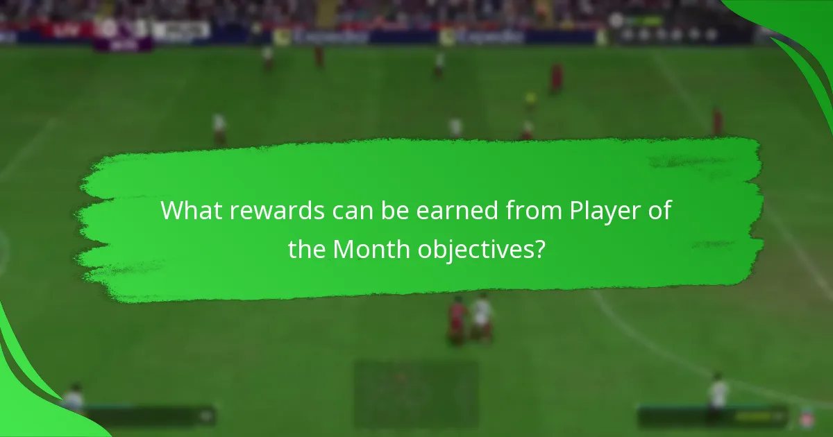 What strategies can enhance the completion of Player of the Month objectives?